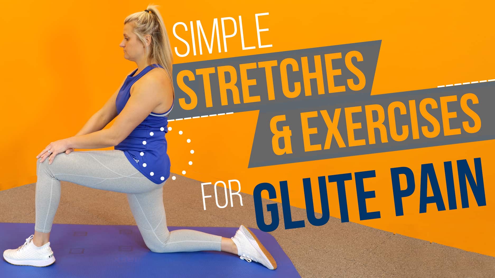 Exercises and Stretches to Relieve Glute Pain